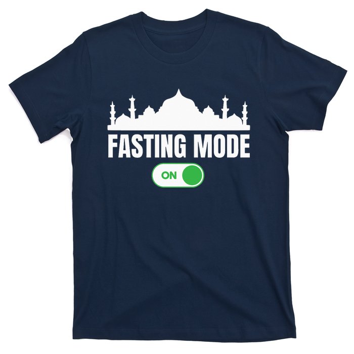 Ramadan Kareem Fasting Mode On Happy Ramadan Mubarak T-Shirt