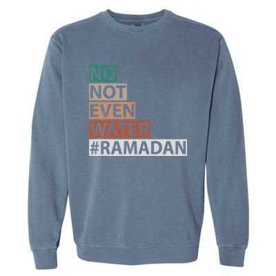 Ramadan Kareem Mubarak Islamic Fasting Muslim Gift Garment-Dyed Sweatshirt