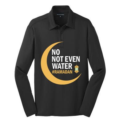 Ramadan Kareem No Not Even Water Ramadan 2022 Gift Silk Touch Performance Long Sleeve Polo