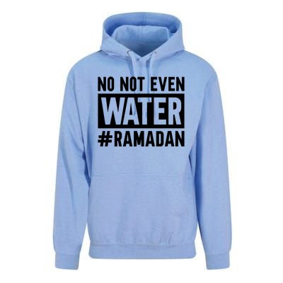 Ramadan Kareem No Not Even Water Fasting Muslim Cute Gift Unisex Surf Hoodie