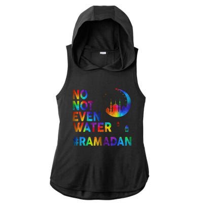 Ramadan Kareem No Not Even Water Ramadan Fasting Muslim Gift Ladies PosiCharge Tri-Blend Wicking Draft Hoodie Tank