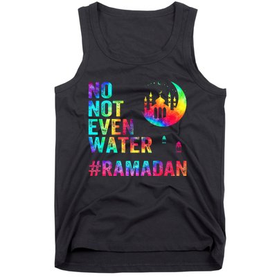 Ramadan Kareem No Not Even Water Ramadan Fasting Muslim Tank Top