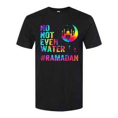 Ramadan Kareem No Not Even Water Ramadan Fasting Muslim Softstyle CVC T-Shirt