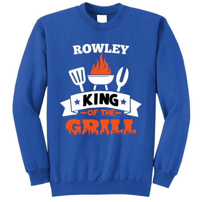 Rowley King Of The Grill Grilling Bbq Chef Master Cooking Gift Tall Sweatshirt