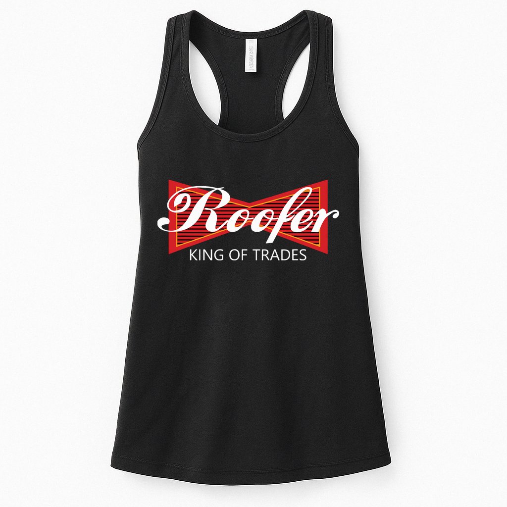 Roofer King Of Trades Funny Roofing Professional Tee Womens Tank Top
