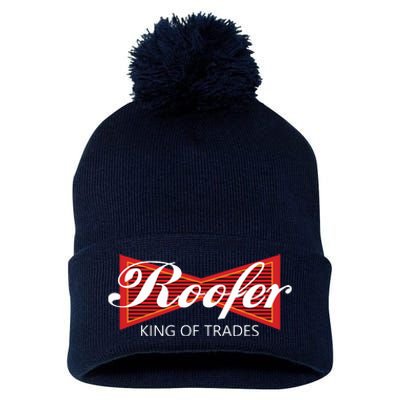 Roofer King Of Trades Funny Roofing Professional Tee Pom Pom 12in Knit Beanie