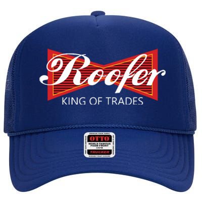 Roofer King Of Trades Funny Roofing Professional Tee High Crown Mesh Back Trucker Hat