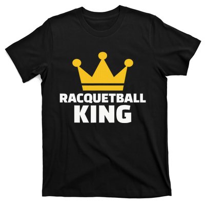 Racquetball King Racket Player Tennis Squash T-Shirt