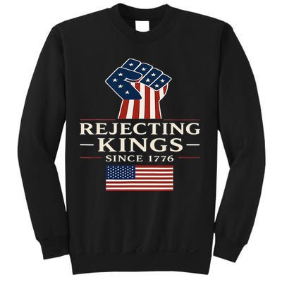 Rejecting Kings Since 1776 Hand Grip Design Sweatshirt