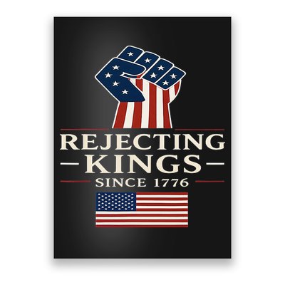 Rejecting Kings Since 1776 Hand Grip Design Poster