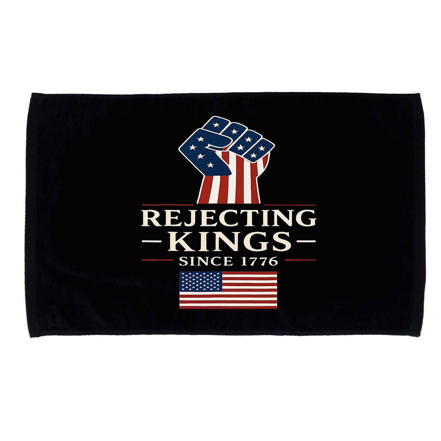 Rejecting Kings Since 1776 Hand Grip Design Microfiber Hand Towel