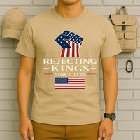 Rejecting Kings Since 1776 Hand Grip Design T-Shirt