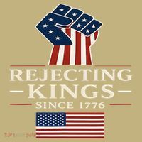 Rejecting Kings Since 1776 Hand Grip Design Button