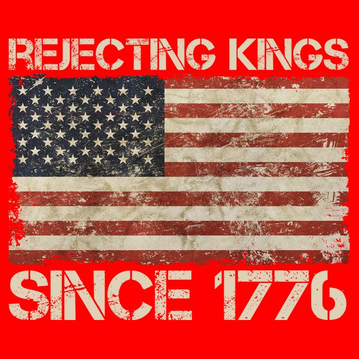 Rejecting Kings Since 1776 American Vintage Flag Button