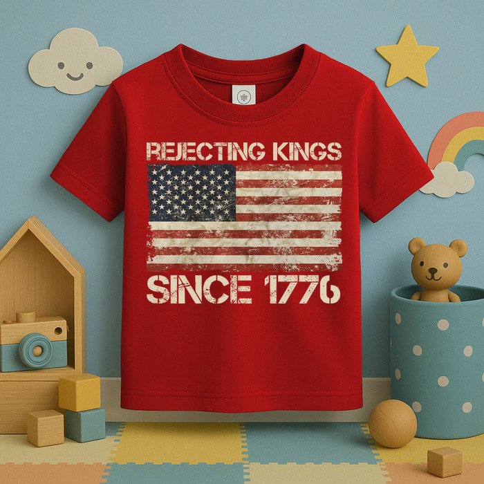 Rejecting Kings Since 1776 American Vintage Flag Toddler T-Shirt