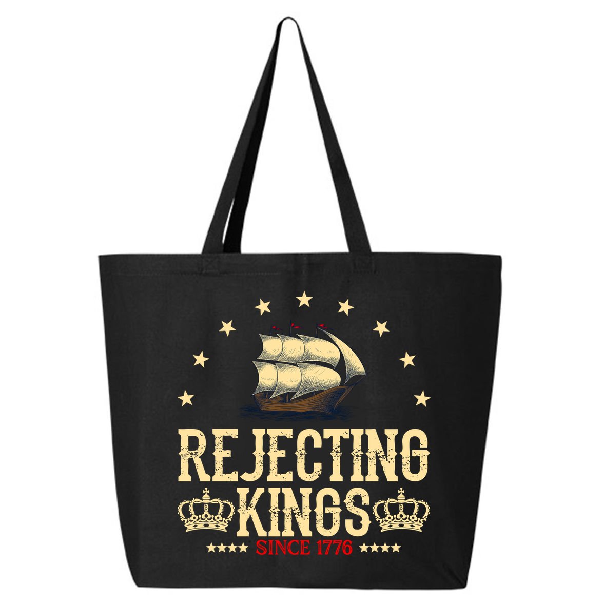 Rejecting Kings Since 1776 Vintage Patriotic No Kings 25L Jumbo Tote