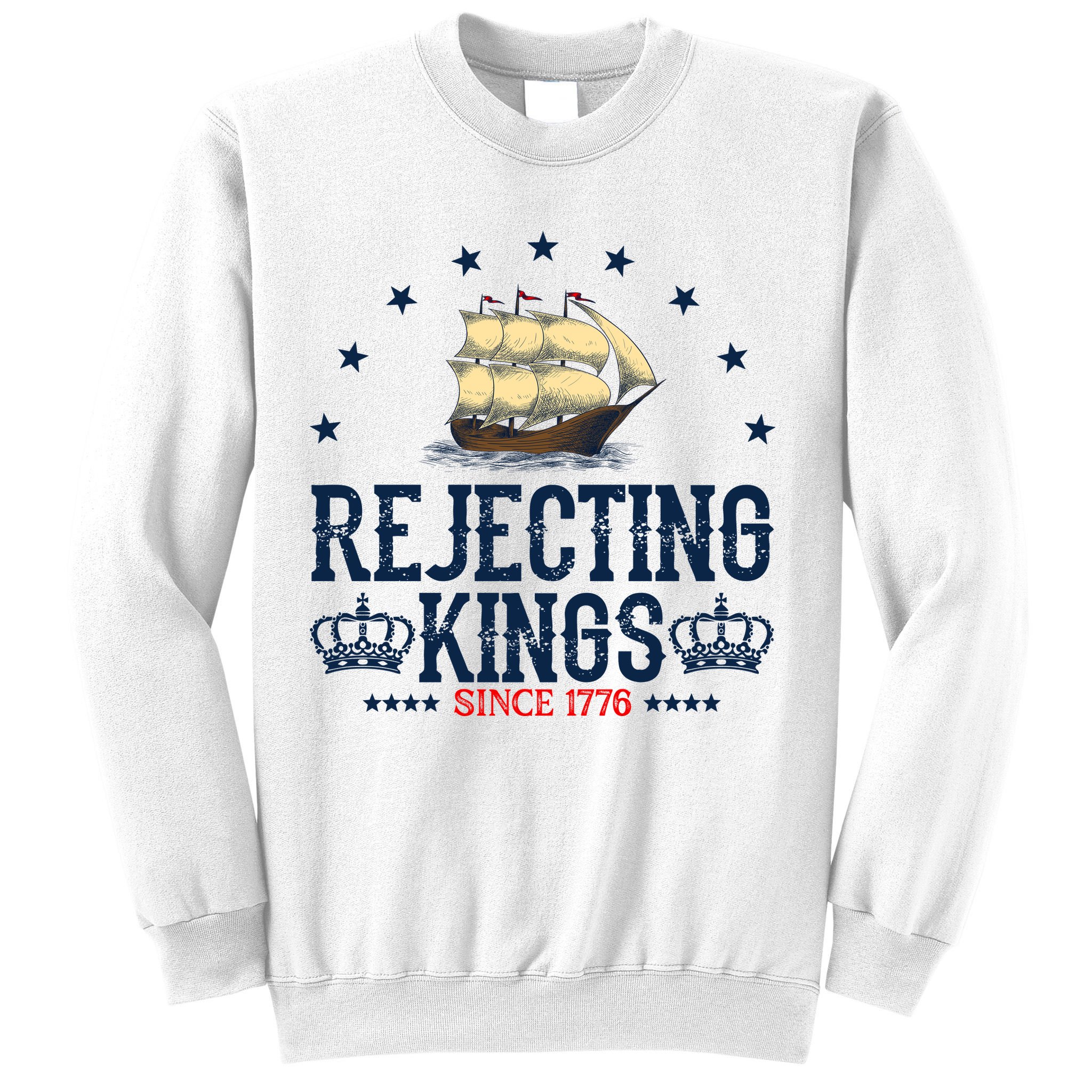 Rejecting Kings Since 1776 Vintage Patriotic No Kings Sweatshirt