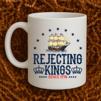 Rejecting Kings Since 1776 Vintage Patriotic No Kings Mug