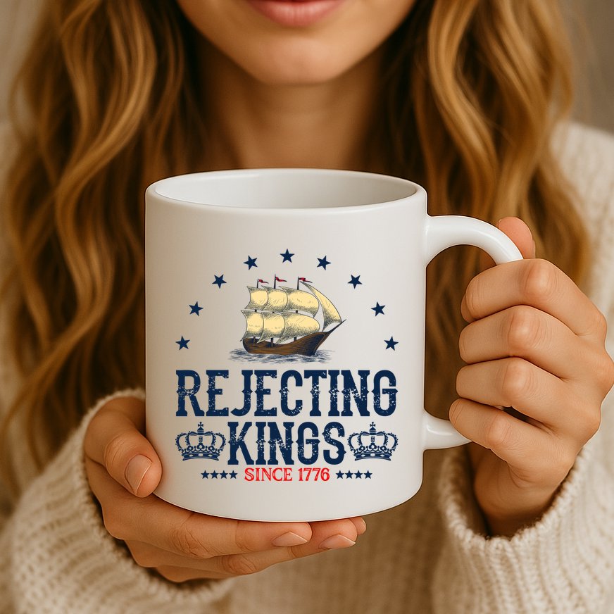 Rejecting Kings Since 1776 Vintage Patriotic No Kings Mug