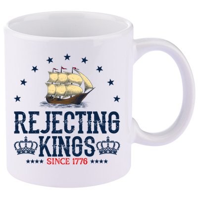 Rejecting Kings Since 1776 Vintage Patriotic No Kings 11oz C Handle Ceramic Mug