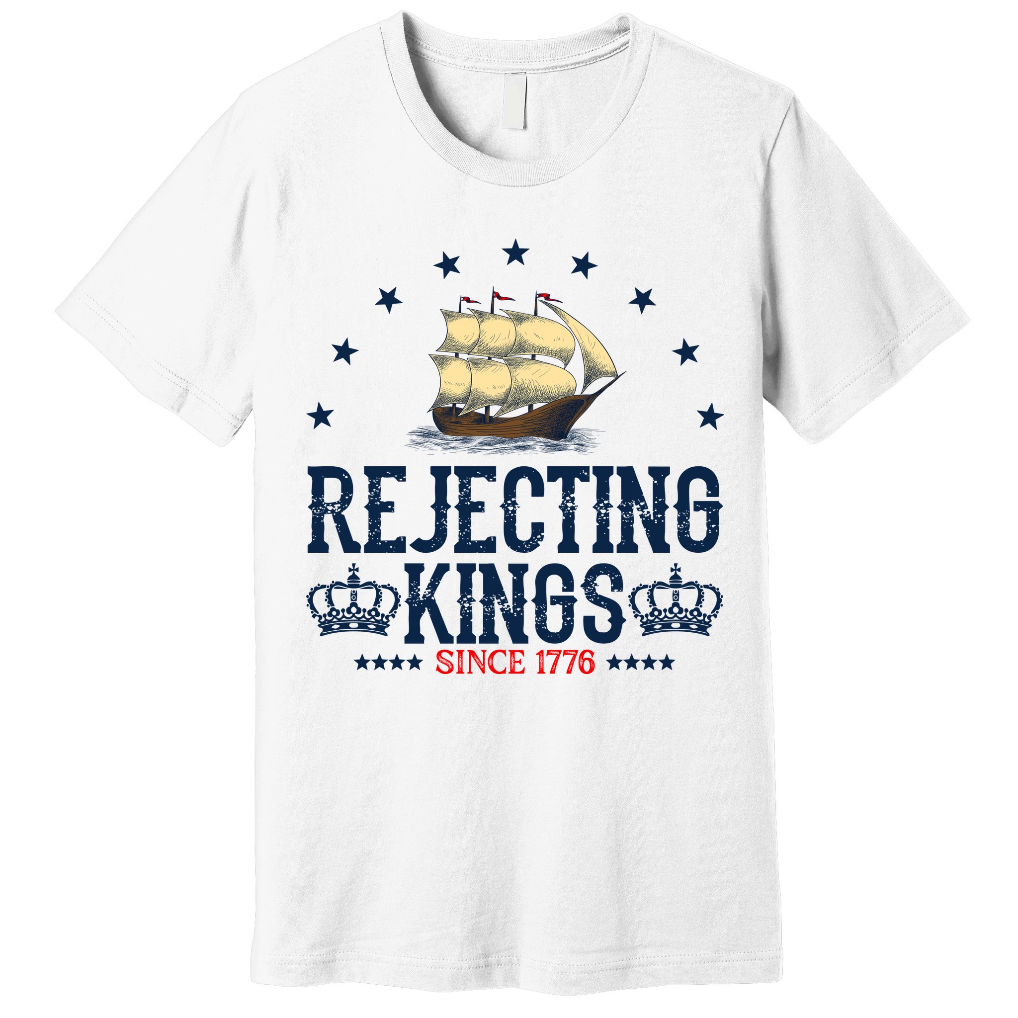 Rejecting Kings Since 1776 Vintage Patriotic No Kings Premium T-Shirt