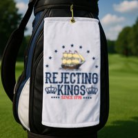 Rejecting Kings Since 1776 Vintage Patriotic No Kings Golf Towel