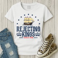 Rejecting Kings Since 1776 Vintage Patriotic No Kings Womens T-Shirt