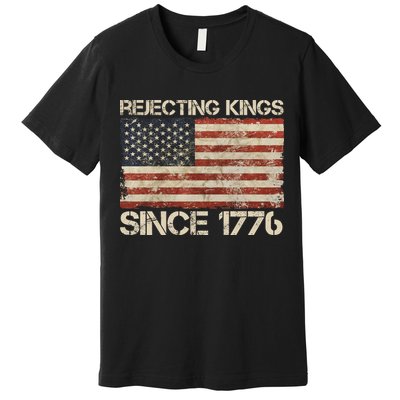 Rejecting Kings Since 1776 American Vintage Flag Premium T-Shirt