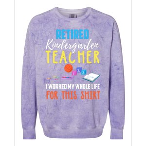 Retired Kindergarten Teacher Funny Retirement Gift Colorblast Crewneck Sweatshirt