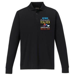 Retired Kindergarten Teacher Funny Retirement Gift Performance Long Sleeve Polo