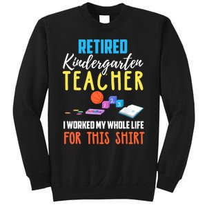 Retired Kindergarten Teacher Funny Retirement Gift Sweatshirt