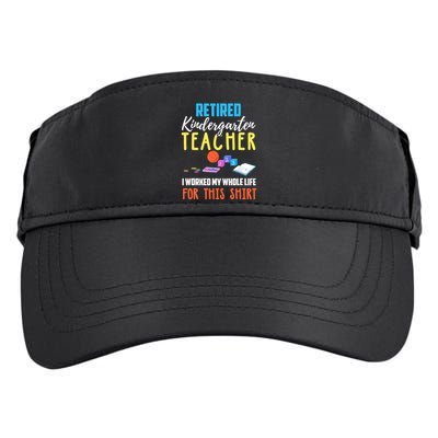 Retired Kindergarten Teacher Funny Retirement Gift Adult Drive Performance Visor