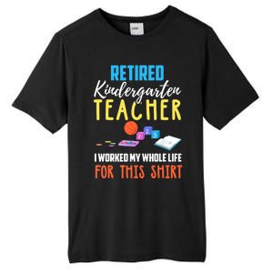 Retired Kindergarten Teacher Funny Retirement Gift Tall Fusion ChromaSoft Performance T-Shirt