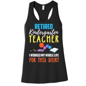 Retired Kindergarten Teacher Funny Retirement Gift Women's Racerback Tank