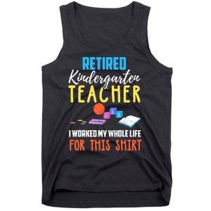 Retired Kindergarten Teacher Funny Retirement Gift Tank Top