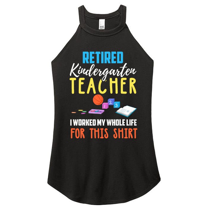 Retired Kindergarten Teacher Funny Retirement Gift Women's Perfect Tri Rocker Tank