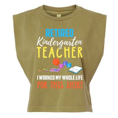 Retired Kindergarten Teacher Funny Retirement Gift Garment-Dyed Women's Muscle Tee