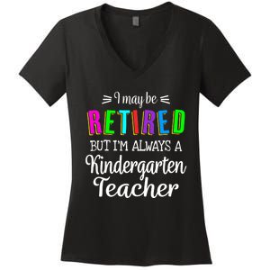 Retired Kindergarten Teacher Retirement Last Day of School Women's V-Neck T-Shirt