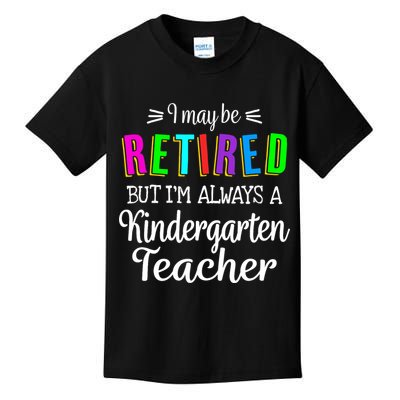 Retired Kindergarten Teacher Retirement Last Day of School Kids T-Shirt