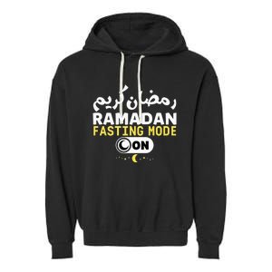 Ramadan Karim Trendy Fasting Mode On Cool Ramadan Karim Garment-Dyed Fleece Hoodie