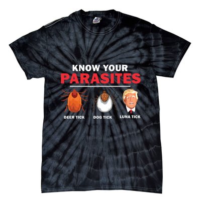 Retro Know Your Parasites Luna Tick Anti Trump 45 Gift Tie-Dye T-Shirt