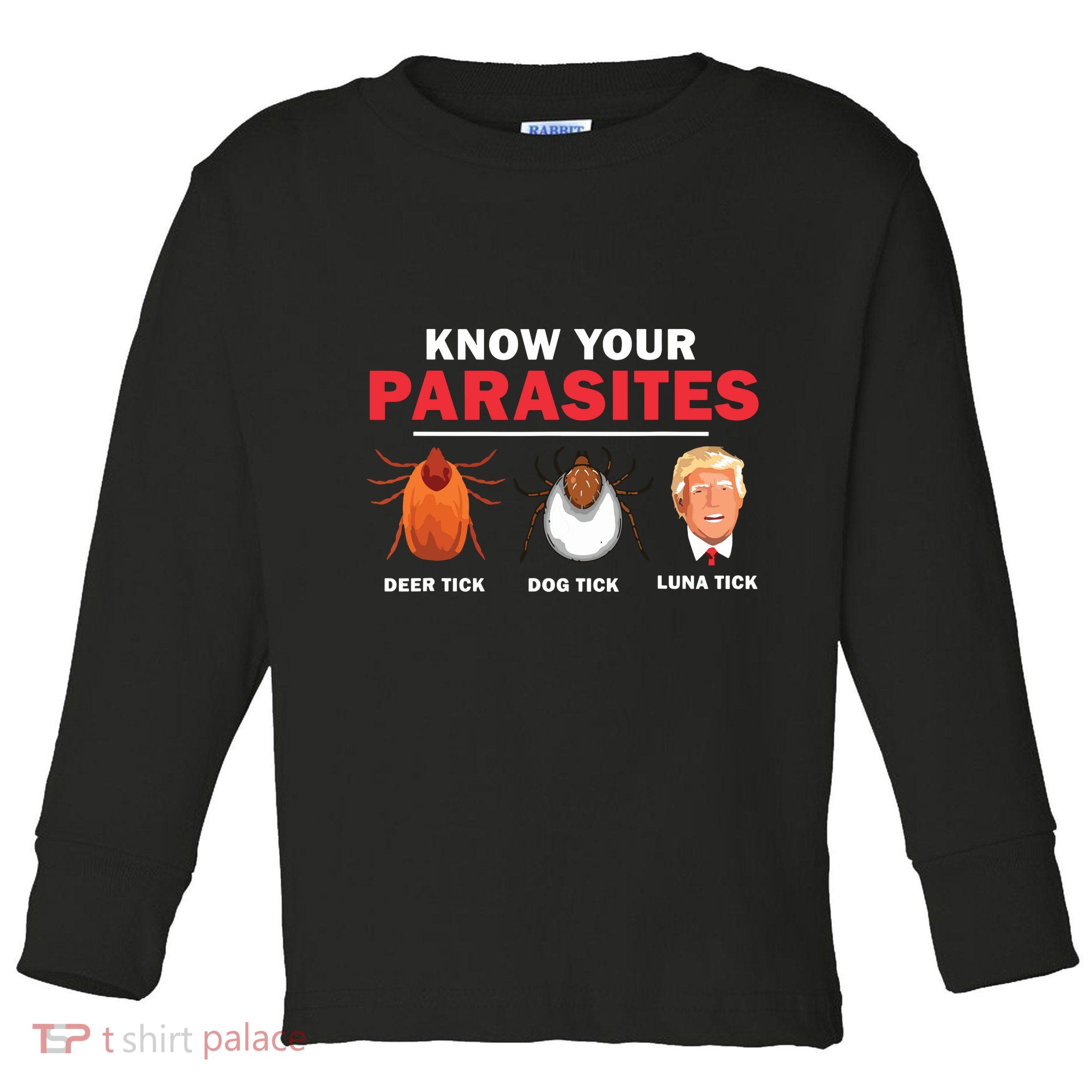 Retro Know Your Parasites Luna Tick Anti Trump 45 Gift Toddler Long Sleeve Shirt