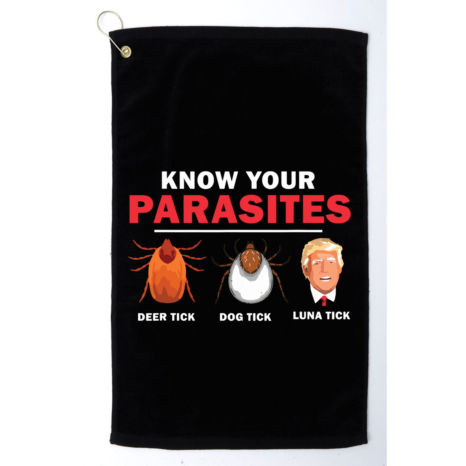 Retro Know Your Parasites Luna Tick Anti Trump 45 Gift Golf Towel