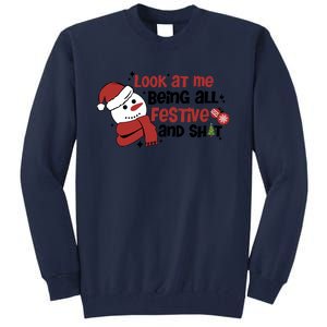 Retro Look At Me Being All Festive Funny Snowman Christmas Tall Sweatshirt