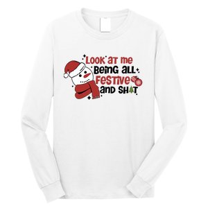 Retro Look At Me Being All Festive Funny Snowman Christmas Long Sleeve Shirt