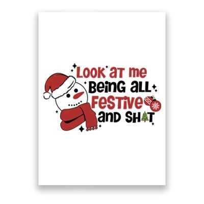 Retro Look At Me Being All Festive Funny Snowman Christmas Poster