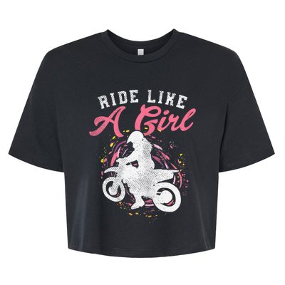 Ride Like A Girl Dirt Bike Motocross Motorcycle Women Gift Bella+Canvas Jersey Crop Tee