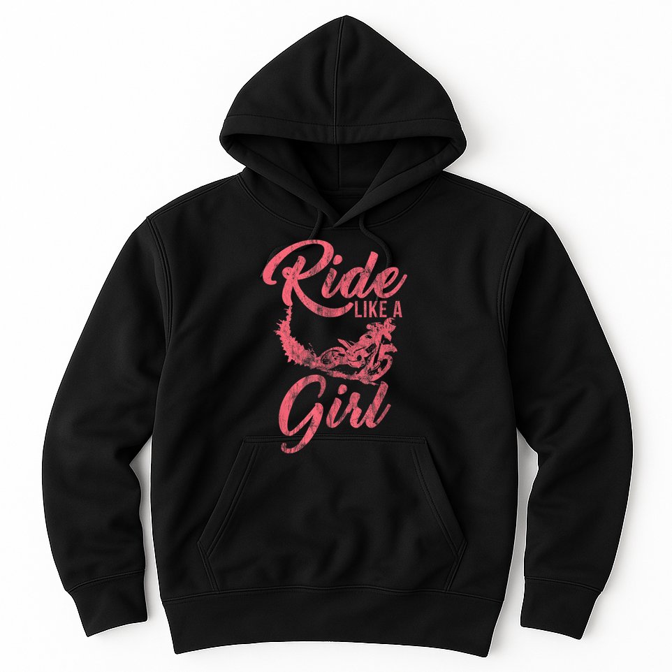 Ride Like A Girl Motocross Dirt Bike Rider Motorcycle Hoodie