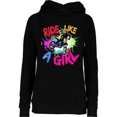 Ride Like A Girl Motocross Lovers Dirt Bike Biker Girl Gift Womens Funnel Neck Pullover Hood