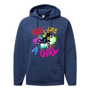 Ride Like A Girl Motocross Lovers Dirt Bike Biker Girl Gift Performance Fleece Hoodie